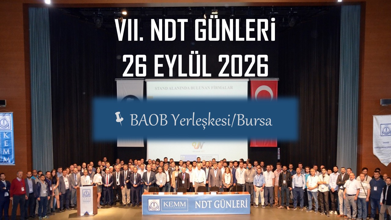 MMO VII. NDT (Tahribatsız Muayene) Günleri Etkinliği